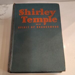 Shirley Temple and the Spirit of Dragonwood 1945 Whitman Hardback vintage